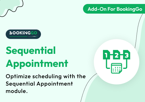 Sequential Appointment – BookingGo SaaS Add-on