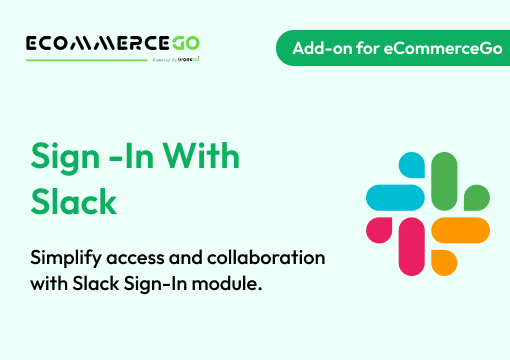 Sign-In With Slack – eCommerceGo Add-On