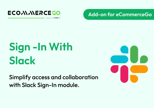 Sign-In With Slack – eCommerceGo Add-On
