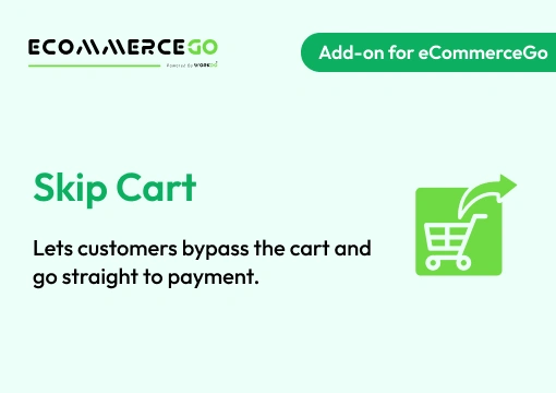 Skip Cart – eCommerceGo Add-On