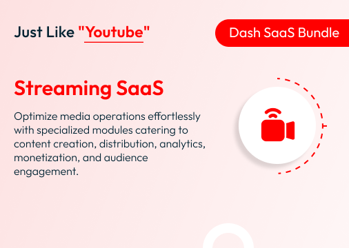 Streaming SaaS – Dash SaaS Bundle