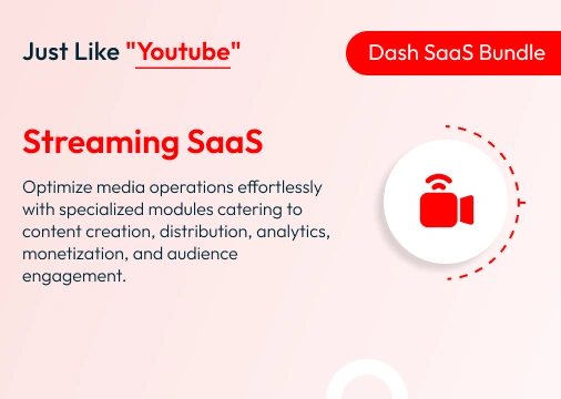 Streaming SaaS – Dash SaaS Bundle