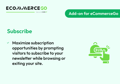 Subscribe – eCommerceGo Addon