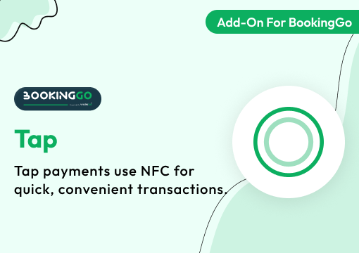 Tap – BookingGo SaaS Add-On