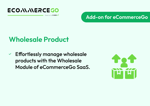 Wholesale Product – eCommerceGo Addon