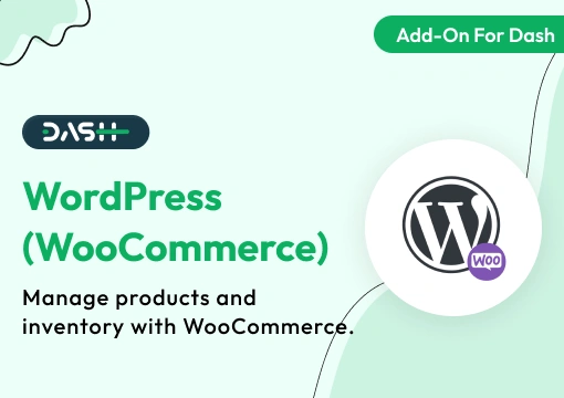 WordPress (WooCommerce) – Dash SaaS Add-On