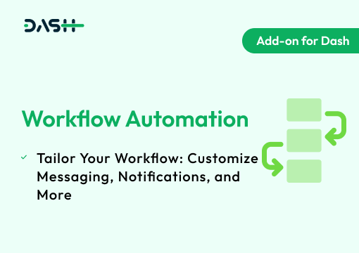 Workflow Automation – Dash SaaS Add-on